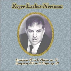 Roger Lasher Nortman: Symphonies Nos. 3 & 12