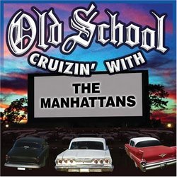 Old School Cruzin With the Manhattans