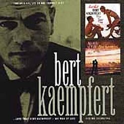 Love That Bert Kaempfert: My Way of Life