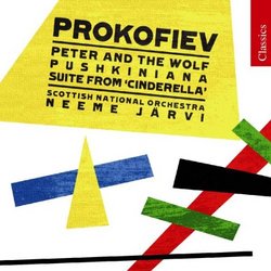 Prokofiev: Peter and the Wolf; Pushkiniana; Cinderella Suite