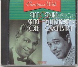 Christmas with Nat King Cole & Duke Ellington Orchestra