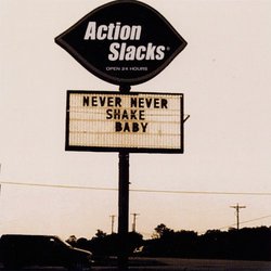 Never Never Shake Baby