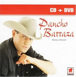 Pancho Barraza : Grandes Exitos Banda y Mariachi CD+DVD