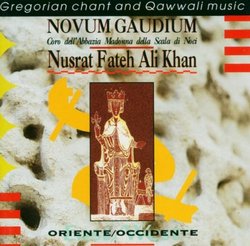 Oriente/Occidente: Gregorian Chant & Qawwali Music