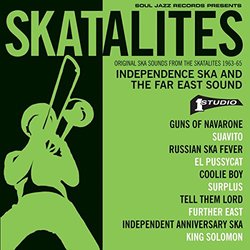 Skatalites: Independence Ska & The Far East Sound