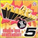 To Mixeao 5: Meren-Mix Encendio