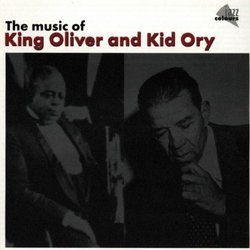 Music of King Oliver & Kid Ory