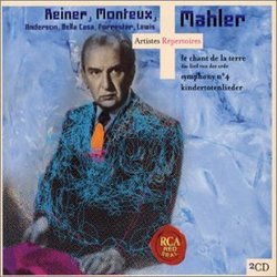 Mahler: Le Chant de la terre; Symphony No. 4; Kindertotenlieder