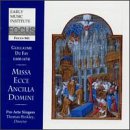 Guillaume Du Fay: Missa Ecce Ancille Domini
