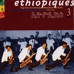 Ethiopiques, Vol. 3: Golden Years Of Modern Ethiopian Music