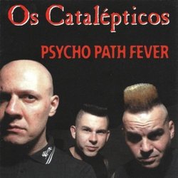 Psycho Path Fever