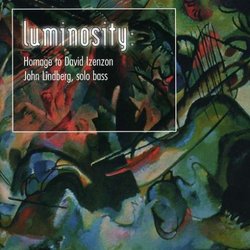 Luminosity: Homage to David Izenzon with John Lindberg