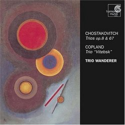 Chostakovich: Trios, Opp 8 & 67; Copland: Trio "Vitebsk"