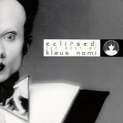 Eclipsed: The Best of Klaus Nomi