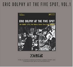 Eric Dolphy at the Five Spot 1