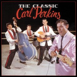 The Classic Carl Perkins