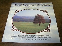 Ozark Mountain Melodies: Volume Two