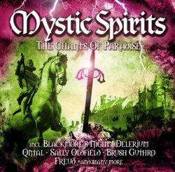 Mystic Spirits: The Chants Of Paradise