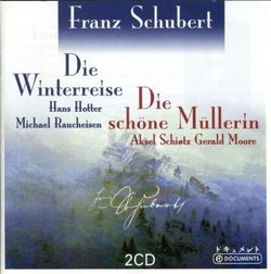 Schubert: Die Winterreise Die Schone Mullerin