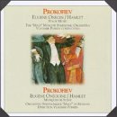 Prokofiev: Incidental music from Eugene Onegin & Hamlet