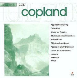 Copland: Appalachian Spring; Quiet City; Music for Theatre; 3 Latin American Sketches; Billy the Kid; etc.