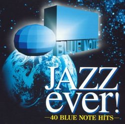 Jazz Ever: 40 Blue Note Hits