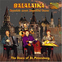 Balalaika : Russia's Most Beautiful Tunes