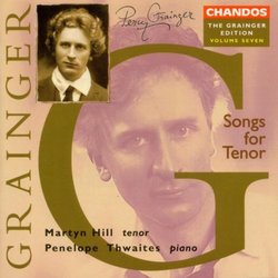 Grainger Edition Vol.7: Songs for Tenor - Nine Settings Of Rudyard Kipling; Three Settings Of Robert Burns; Four Settings From Songs Of The North; etc.