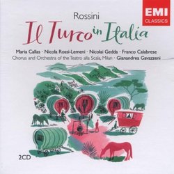 Rossini: Il Turco in Italia - Maria Callas, Nicolai Gedda, Gianandrea Gavazzeni, Theatre Orchestra & Chorus of La Scala, Milan