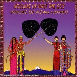 Holding Up Half Sky: Voices of Asian Women