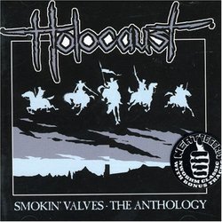 Smokin' Valves: The Anthology by Holocaust