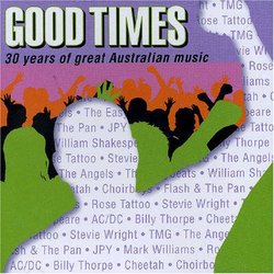 Good Times: 30 Years of Great Australian