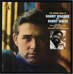 The Kindred Souls of Danny Wagner and Barry White