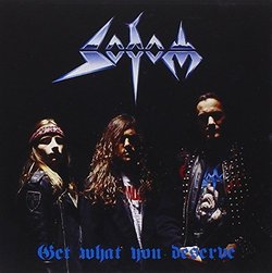 Get What You Deserve by SODOM (1995-04-21)