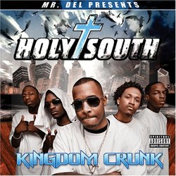 Holy South: Kingdom Crunk