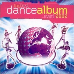Best Dance Album in the World Ever 2002