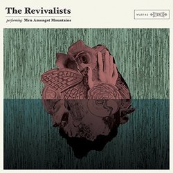 Men Amongst Mountains By Revivalists (2015-07-17)