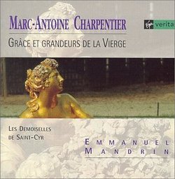 Charpentier: Grace Et Grandeurs De La Vierge / Mandrin, et al