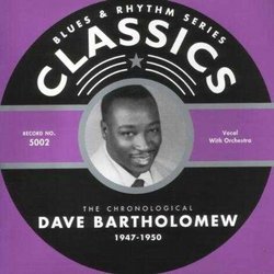 Dave Bartholomew 1947-1950
