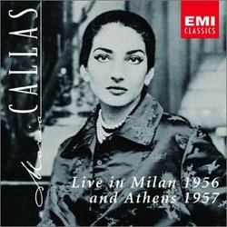 Maria Callas: Live in Milan 1956 and Athens 1957
