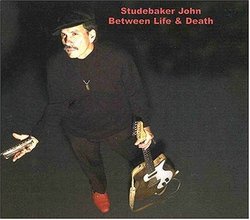 Between Life and Death by Studebaker John
