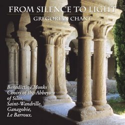 From Silence to Light: Gregorian Chant