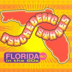 Psychedelic States: Florida in the '60s, Vol. 3