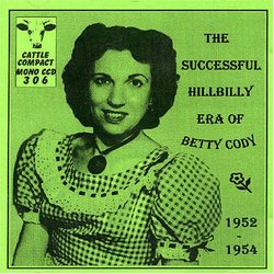 Successful Hillbilly Era of Betty Cody