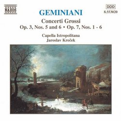 Geminiani: Concerti Grossi Vol. 2 - Op. 3 Nos. 5 & 6, Op. 7 Nos. 1-6