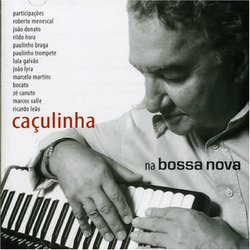 Caculinha Na Bossa Nova