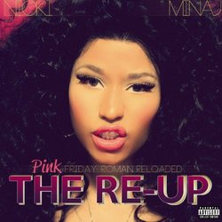 PINK FRIDAY...ROMAN RELOADED REUP