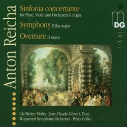 Reicha: Sinfonia concertante for Flute $ Violin; Symphony in Eb; Overture in D