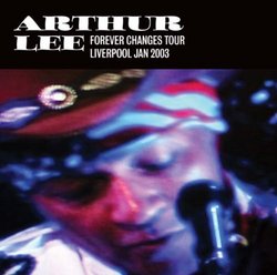 Forever Changes Tour: Liverpool Jan 2003