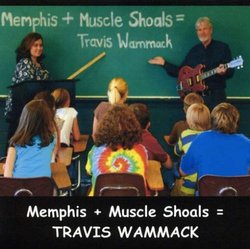 Memphis + Muscle Shoals = Travis Wammack